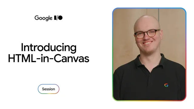 Google Introduces HTML-in-Canvas API: Accessible UI Meets WebGL / WebGPU